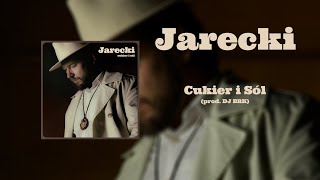 Jarecki – Cukier i Sól prod DJ BRK [upl. by Frida]