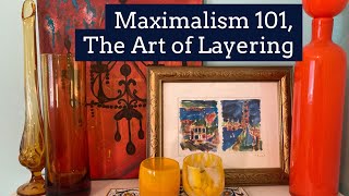 How To Create A Maximalist Decor Space  Decor Tips On Maximalism Style [upl. by Delano797]