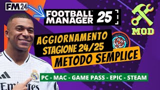 GIOCARE A FM25 CON AGGIORNAMENTO ROSE ALLA STAGIONE 2425 CON FOOTBALL MANAGER 2024 [upl. by Skees]