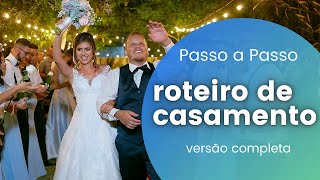 ORDEM DE ENTRADA NA CERIMÔNIA DE CASAMENTO  Passo a passo do Roteiro da Cerimônia de Casamento [upl. by Whelan]