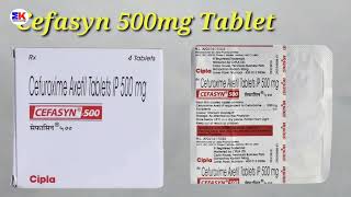 Cefasyn 500mg Tablet  Cefuroxime Axetil Tablet  Cefasyn Tablet  Cefasyn 500 Tablet Uses Benefits [upl. by Aicened]