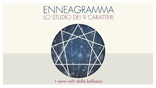 PRESENTAZIONE CONTENUTI CORSO ENNEAGRAMMA  Lo studio dei 9 caratteri [upl. by Springer]