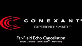 Conexant AudioSmart FarField Echo Cancellation [upl. by Derril]