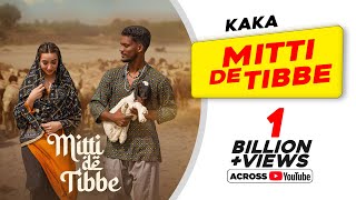 KAKA New Punjabi Song  Mitti De Tibbe Official Video  Afsha Khan  Latest Punjabi Songs 2022 [upl. by Kotto]