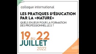 Le colloque quotEduquer par la naturequot en images [upl. by Brandes]