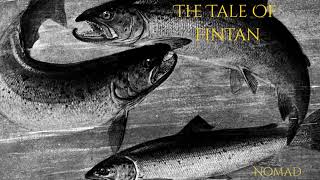 The Tale of Fintan M4AMythology RPBy The RiverTales of old Ireland [upl. by Niassuh]