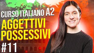 Los adjetivos posesivos en italiano explicados en manera muy fácil para hispanohablantes [upl. by Inalaehon274]