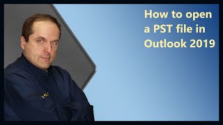 How to open a PST file in Outlook 2019 [upl. by Nivac]