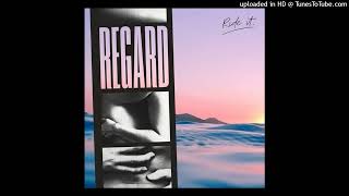 Regard  Ride It Extended [upl. by Marcos]