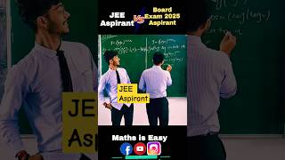 JEE Aspirant vs Class 12 Board Student 🔥 Differentiation Short Trick  Class 12 Maths shorts fun [upl. by Hcire]