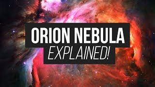 Orion Nebula Explained [upl. by Irrabaj]