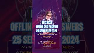 kbc daily offline quiz answer today 25 September 2024 kbchelper KBCIndia [upl. by Sholem]