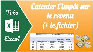 Calculer les différentes tranches dimpôt sur le revenu sur Excel [upl. by Adnarrim931]