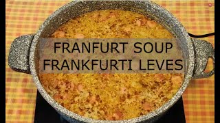 Frankfurt soup  Frankfurti leves [upl. by Nesmat]