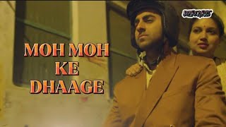 MOH MOH KE DHAAGE LYRICS VIDEO  DUM LAGA KE HAISHA AYUSHMANN BHUMI  MONALI  ANU MALIK VARUN [upl. by Lyrred]