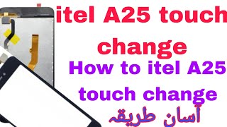 ‌itel A25 touch change Break touch A25 kase Tabdeel karainuserbz5nf1ny6e [upl. by Eillil614]