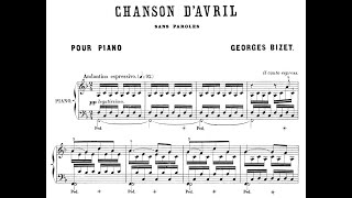 Georges Bizet  Chanson dAvril for piano with score [upl. by Ehtnax]