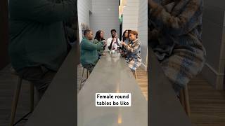 Female round tables be like part 3 [upl. by Ias]