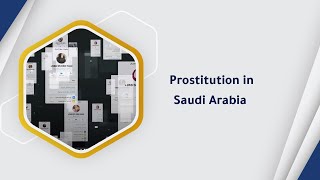 Prostitution in Saudi Arabia [upl. by Flosser598]