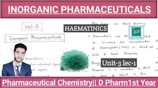 Haematinics  U3 lec1  Inorganic Pharmaceuticals  D Pharm1st Year Hindi [upl. by Haek441]