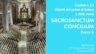 Sacrosanctum Concilium  Cap I § 6  P Giorgio M Faré [upl. by Assadah]