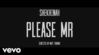 Shekhinah  Please Mr [upl. by Pattie]