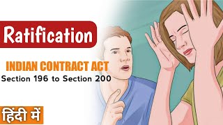 Ratification  Section 196 to section 200  Indian Contract Act  Legal Commune [upl. by Gnus648]