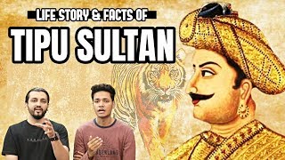 Life amp Facts of TIPU SULTAN Hindi Urdu  The Baigan Vines [upl. by Loss]