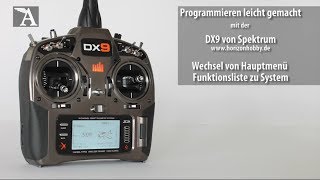 Modell AVIATOR Programmieren der Spektrum DX9 Video 4  Wechsel zwischen Hauptmenüs [upl. by Berthoud798]