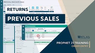 Prophet 21 Training and How To  Returns Previous Sales [upl. by Iroak693]