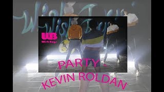 PARTY  KEVIN ROLDAN COREOGRAFIA [upl. by Melisandra236]