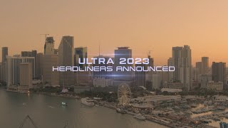 ULTRA MIAMI 2023 HEADLINERS [upl. by Lanti305]