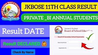 JKBOSE class 11th Result Declared 🔥 JKBOSE 11th class Private Students Result update Result ☺️ [upl. by Iago]