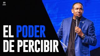 El Poder De Percibir  Pastor Juan Carlos Harrigan [upl. by Stralka980]