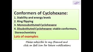 Conformers of Cyclohexane Stability and energy level Ring flipping Monosubstituted Cyclohexane D [upl. by Eenahs]