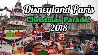 Disneyland Paris Christmas Parade 2018 [upl. by Wagoner]