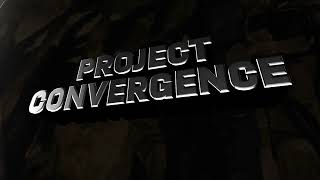 Project Convergence 22 is coming [upl. by Hannad]