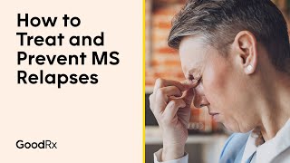 Multiple Sclerosis Relapses How to Prevent and Treat Them  GoodRx [upl. by Leuqram]