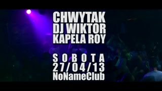 PartyVideoTV Chwytak zapowiada imprezę 270413  NoNameClub Dobra kLimanowej [upl. by Alih]