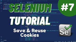 Python Selenium Tutorial 7  Save amp Reuse Cookies [upl. by Mahda]