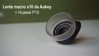 Lente macro x10 Aukey PLM1  Huawei P10  review en español [upl. by Body35]