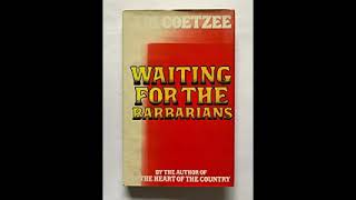 Waiting for the Barbarians by J M Coetzee [upl. by Any]