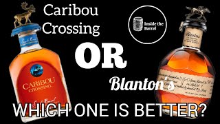 Blantons or Caribou Crossing  Which is Better [upl. by Atelra396]