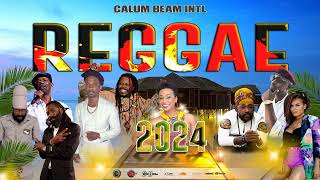 New 2024 Reggae Mix  AlaineFanton MojahLucianoRichie SpiceInoahLutan Fyah  Calum beam intl [upl. by Akehsar]