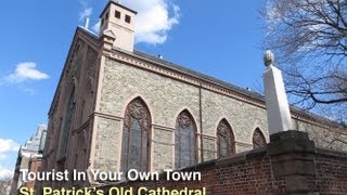 Tourist In Your Own Town 18  St Patricks Old Cathedral [upl. by Jolda283]