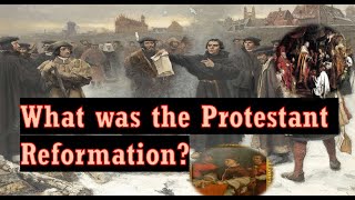 What was the Protestant Reformation [upl. by Arammahs]