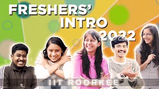 IIT Roorkee Freshers Introduction Video 2022  Yash Mehra [upl. by Avril270]