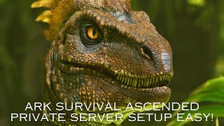 Ark Survival Ascended Dedicated private Server Setup EASY [upl. by Nnayllehs]