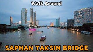 SAPHAN TAKSIN BRIDGE Walk Tour [upl. by Aikcir]