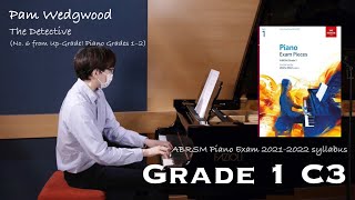 Grade 1 C3  Pam Wedgwood  The Detective  ABRSM Piano Exam 20212022  Stephen Fung 🎹 [upl. by Narah]